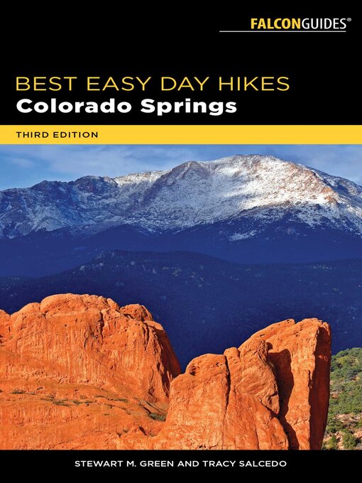 Title details for Best Easy Day Hikes Colorado Springs by Stewart M. Green - Available